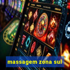 massagem zona sul